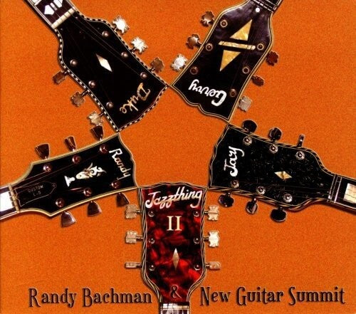 Randy Bachman & New Guitar Summit: Jazzthing II - COMPACT DISCS