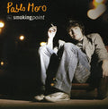 Moro Pablo: Smoking Point - COMPACT DISCS