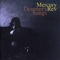 Mercury Rev: Deserter's Songs - COMPACT DISCS
