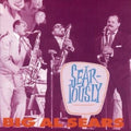 Big Al Sears: Seariously - COMPACT DISCS