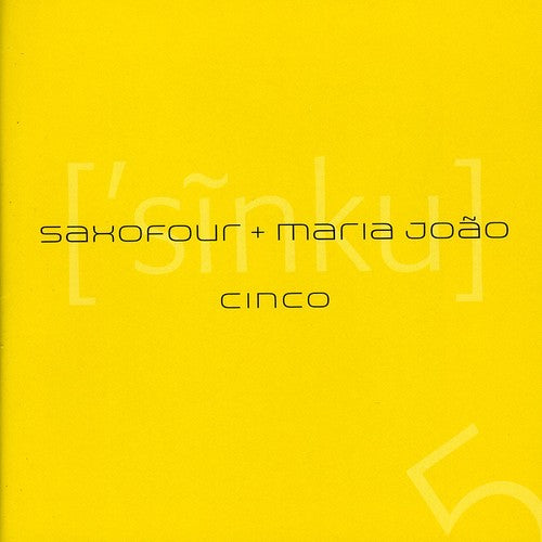 Saxofour & Maria Joao: Cinco - COMPACT DISCS