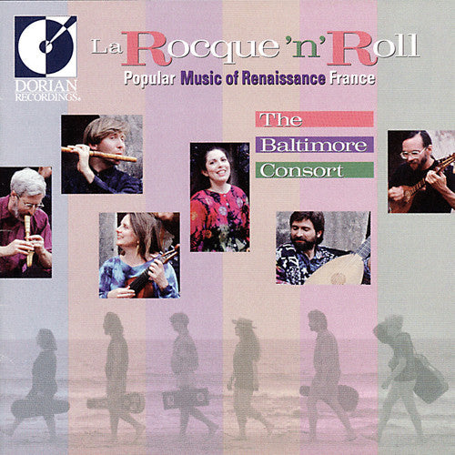 Baltimore Consort: Rocque 'N' Roll: Popular Music of Renaissance - COMPACT DISCS