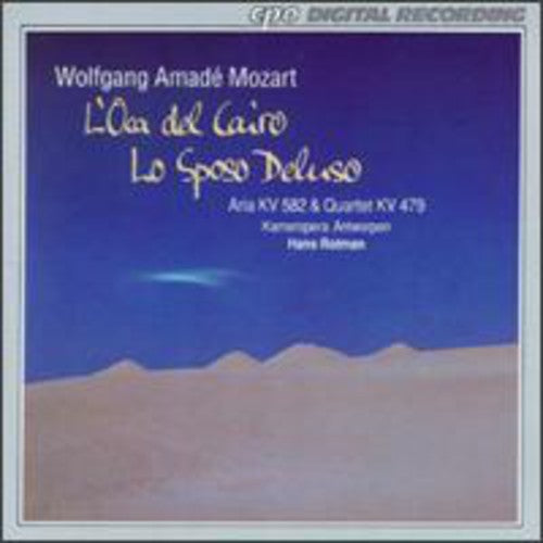 W.a. Mozart: L'oca Del Cairo/Lo Sposa Delus - COMPACT DISCS