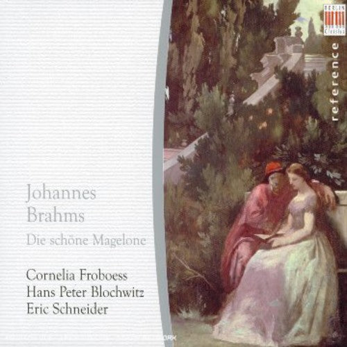 J. Brahms: Fair Magelone - COMPACT DISCS