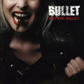 Bullet: Bite the Bullet - COMPACT DISCS