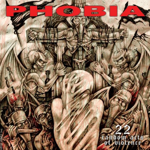 Phobia: 22 Random Acts of Violence - COMPACT DISCS