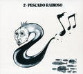 Pescado Rabioso: Pescado, Vol. 2 - COMPACT DISCS