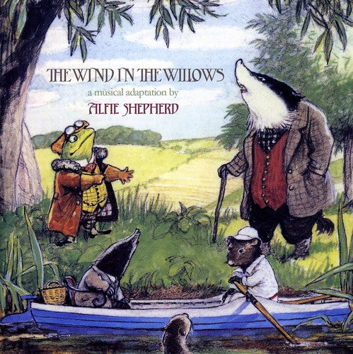 Alfie Shepherd: The Wind In The Willows - COMPACT DISCS