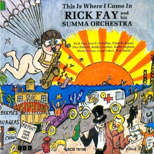 Rick Fay: This Is Where I Came in - COMPACT DISCS