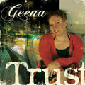 Geena: Trust - COMPACT DISCS