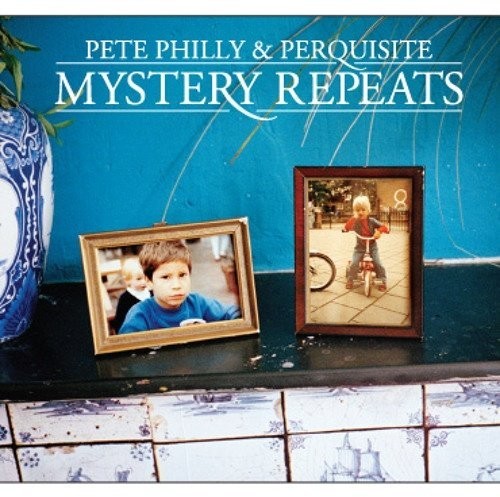 Philly Pete & Perquisite: Mystery Repeats - COMPACT DISCS
