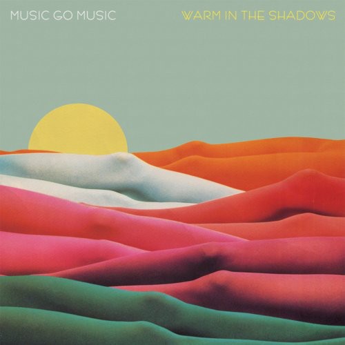 Music Go Music: Warm in the Shadows - {VINYL LP}