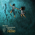 Mono: Hymn to the Immortal Wind - COMPACT DISCS