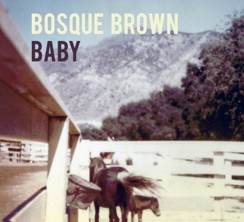Bosque Brown: Baby - {VINYL LP}