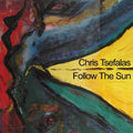 Chris Tsefalas: Follow the Sun - COMPACT DISCS