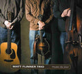 Matt Flinner Trio: Music Du Jour - COMPACT DISCS