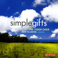 Tudor Choir: Simple Gifts - COMPACT DISCS