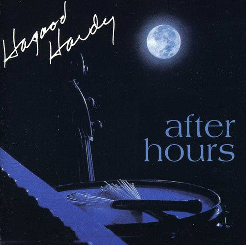 Hagood Hardy: After Hours - COMPACT DISCS