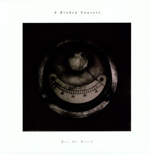 A Broken Consort: Box of Birch - {VINYL LP}
