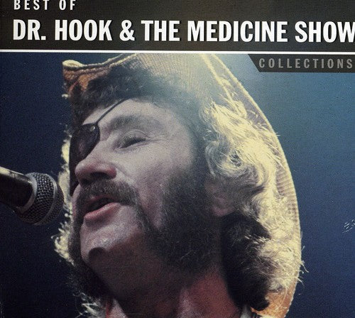 Dr. Hook & the Medicine Show: Collections: Best of - COMPACT DISCS