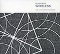 Biosphere: Wireless: Live At The Arnolfini, Bristol - COMPACT DISCS