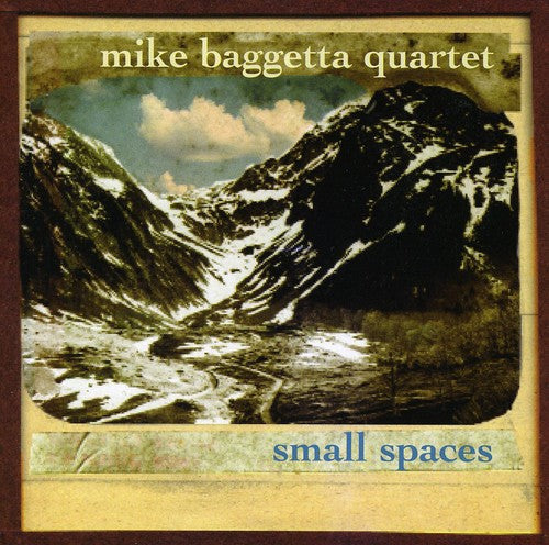 Mike Baggetta Quartet: Small Spaces - COMPACT DISCS