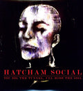 Hatcham Social: You Dig the Tunnel I'll Hide the Soil - {VINYL LP}