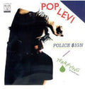 Pop Levi: Police - 7-INCH SINGLE