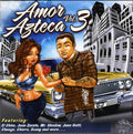 Kinto Sol: Amor Azteca, Vol. 3 - COMPACT DISCS