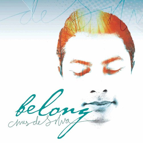 Chris De Silva: Belong - COMPACT DISCS