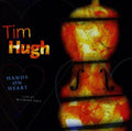 Timothy Hugh: Hands on Heart - COMPACT DISCS