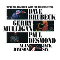 Dave Brubeck: We're All Together Again for the First Time - COMPACT DISCS