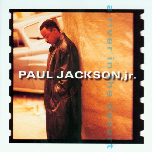 Paul Jackson Jr.: River in the Desert - COMPACT DISCS