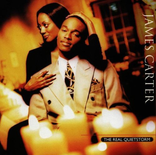 James Carter: Real Quietstorm - COMPACT DISCS