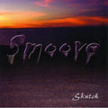 Skutch: Smoove - COMPACT DISCS
