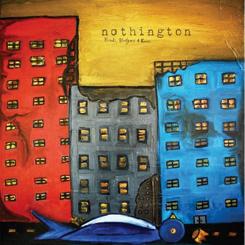 Nothington: Roads Bridges & Ruins - {VINYL LP}