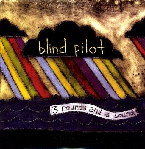 Blind Pilot: 3 Rounds and A Sound - {VINYL LP}