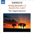 Tippett Quartet: String Quartets Nos 3 & 5 - COMPACT DISCS