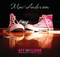 Mae Anderson: Off the Floor - COMPACT DISCS