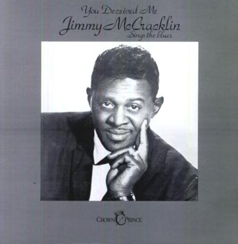 Jimmy McCracklin: You Deceived Me - {VINYL LP}