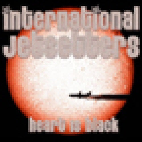 International Jetsetters: Heart Is Back - COMPACT DISCS