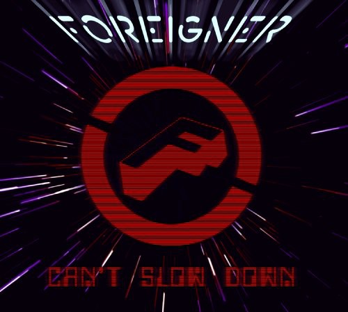 Foreigner: Can't Slow Down - COMPACT DISCS