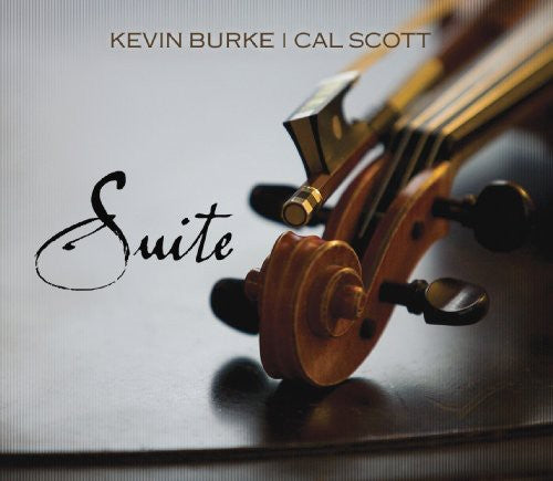 Kevin Burke  & Cal Scott: Suite - COMPACT DISCS