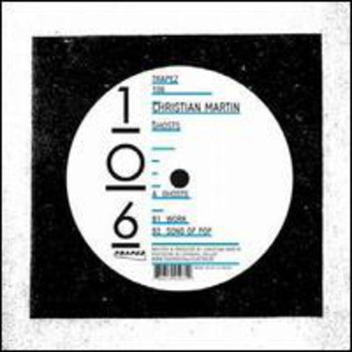 Christian Martin: Ghosts - 12-INCH SINGLE