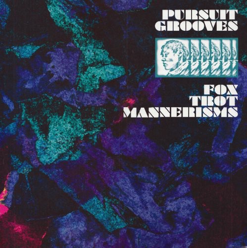 Pursuit Grooves: Fox Trot Mannerisms - 12-INCH SINGLE