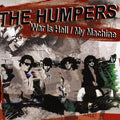 The Humpers: War Is Hell / My Machine - COMPACT DISCS