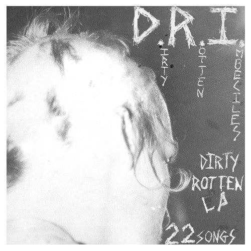 D.R.I.: The Dirty Rotten - {VINYL LP}