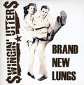 Swingin' Utters: Brand New Lungs - 7-INCH SINGLE