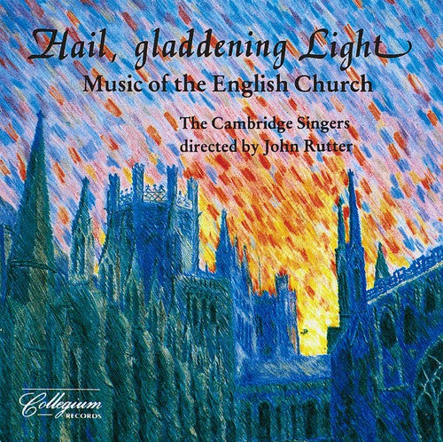 Cambridge Singers: Hail Gladdening Light - COMPACT DISCS