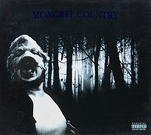 Mongrel Country: Mongrel Country - COMPACT DISCS